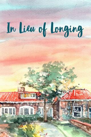 In Lieu of Longing poster