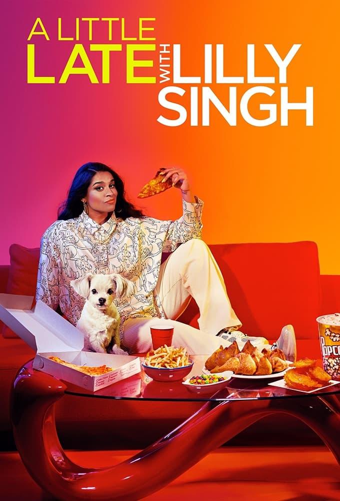 A Little Late with Lilly Singh poster