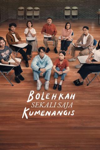 Bolehkah Sekali Saja Kumenangis poster