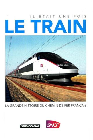 Il était une fois le train poster