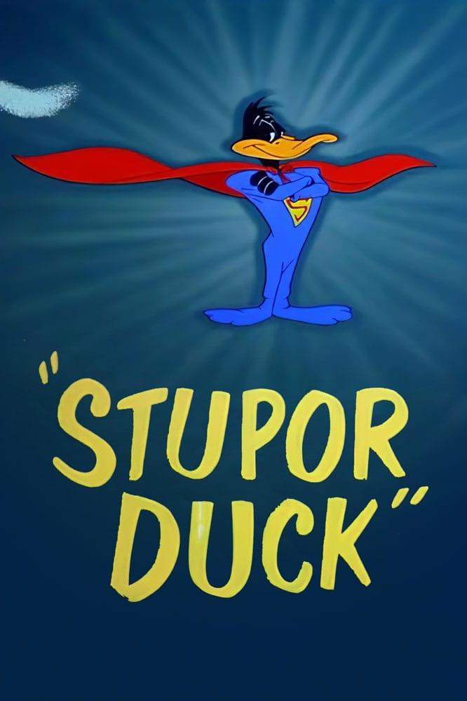 Stupor Duck poster