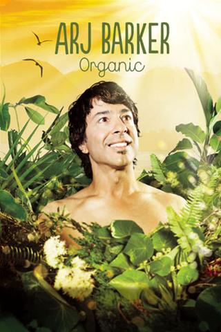 Arj Barker: Organic poster