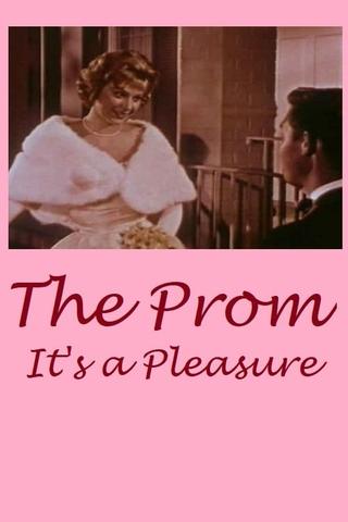 The Prom: It's a Pleasure! poster