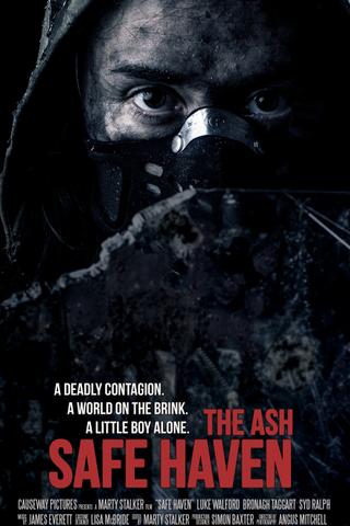 The Ash: Safe Haven poster