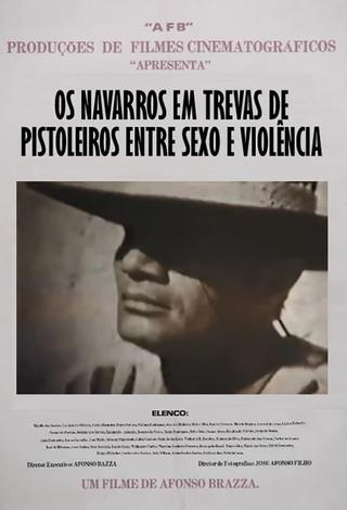 Os Navarros em Trevas de Pistoleiros entre Sexo e Violência poster