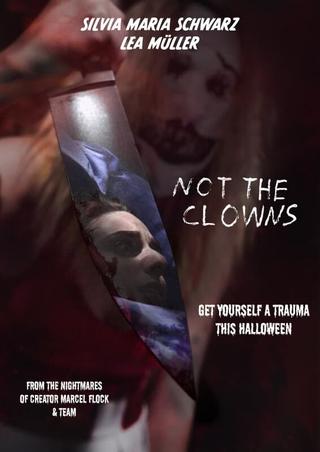 Not the Clowns poster