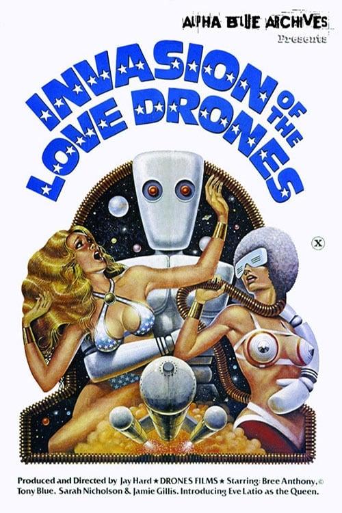 Invasion of the Love Drones poster