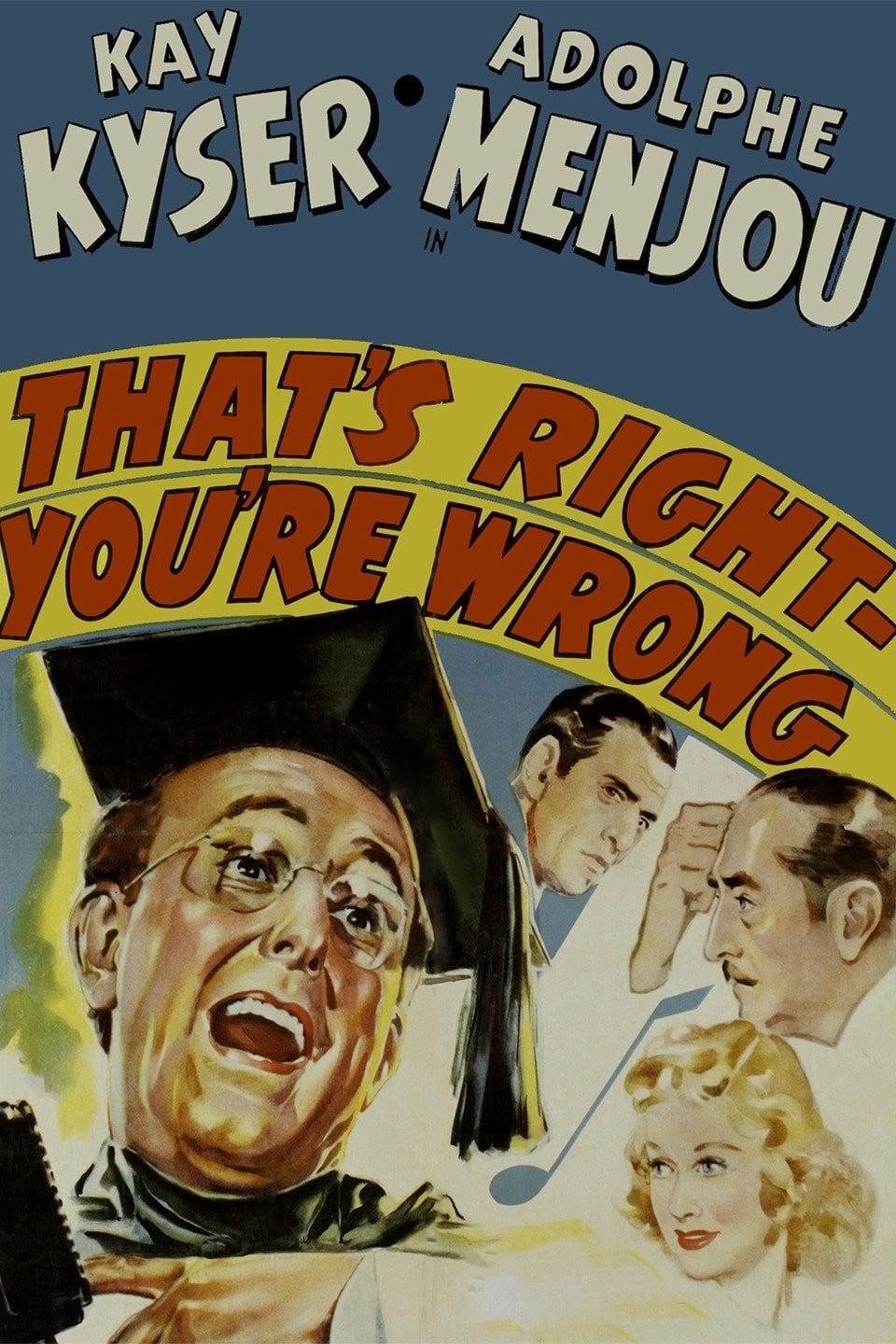 That's Right – You're Wrong poster