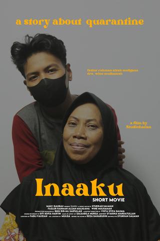 Inaaku: A story About Quarantine poster