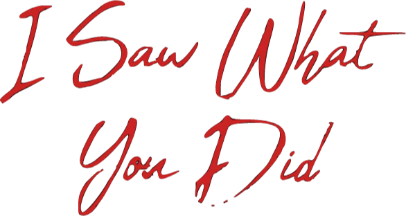 I Saw What You Did logo