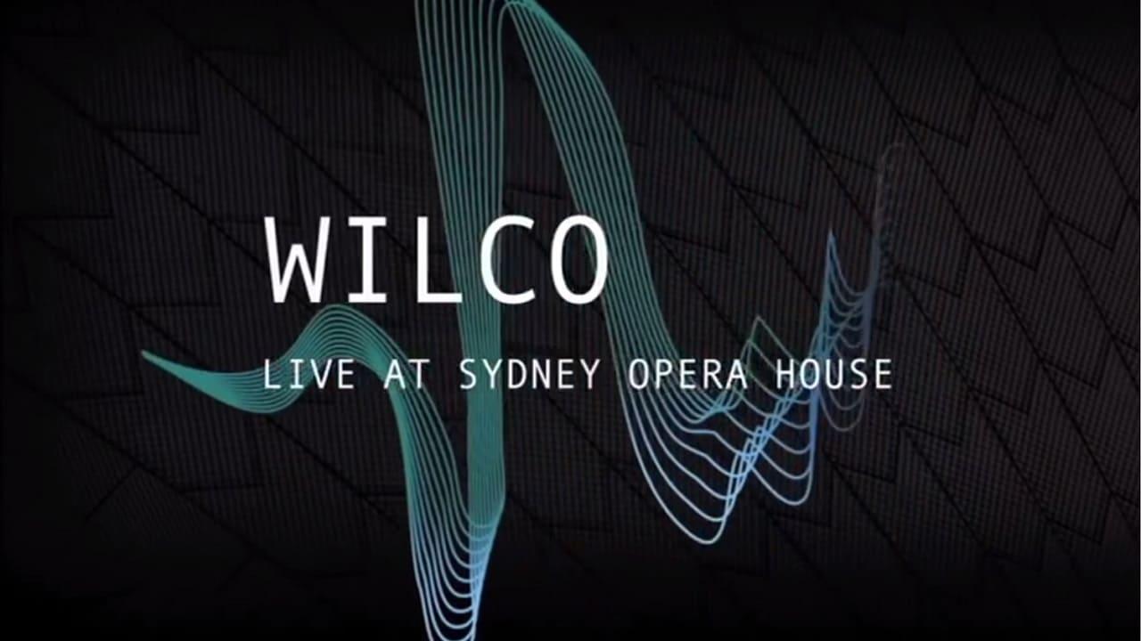 Wilco - Live at the Sydney Opera House backdrop