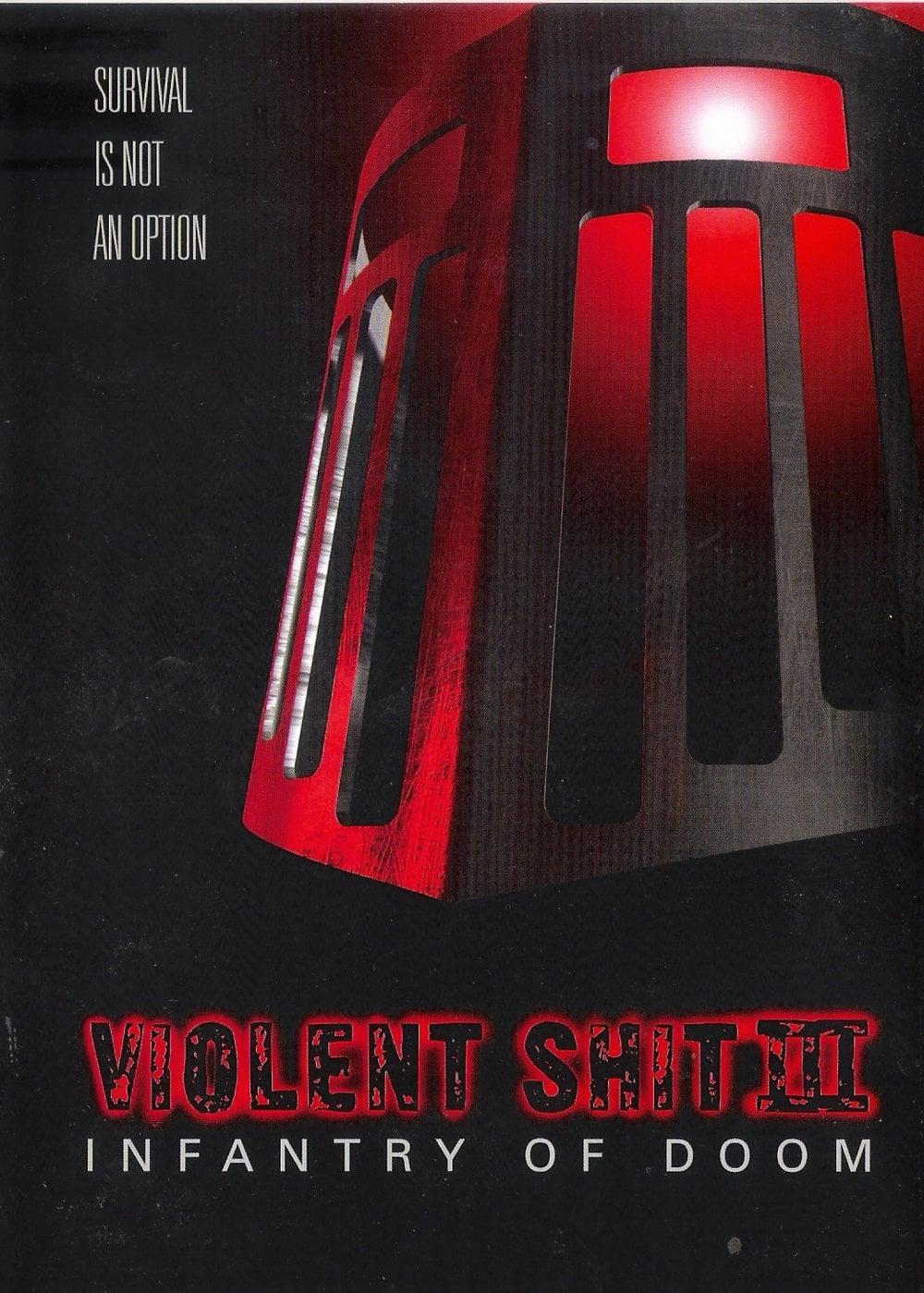 Violent Shit III: Infantry of Doom poster