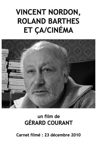 Vincent Nordon, Roland Barthes et Ça/Cinéma poster