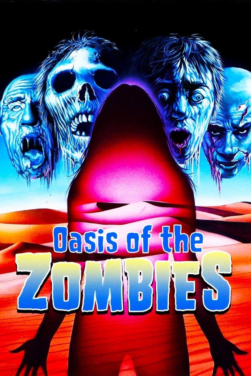 Oasis of the Zombies poster