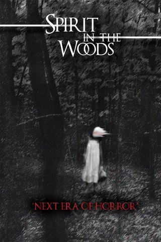 Spirit in the Woods poster