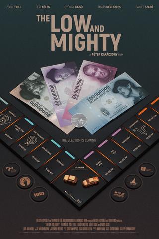 The Low and Mighty poster