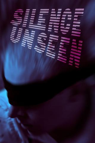 Silence Unseen poster