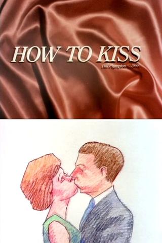 How to Kiss poster