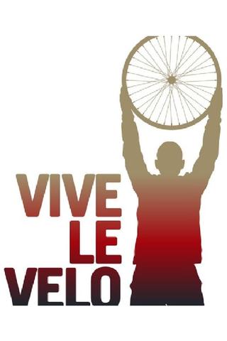 Vive Le Velo poster