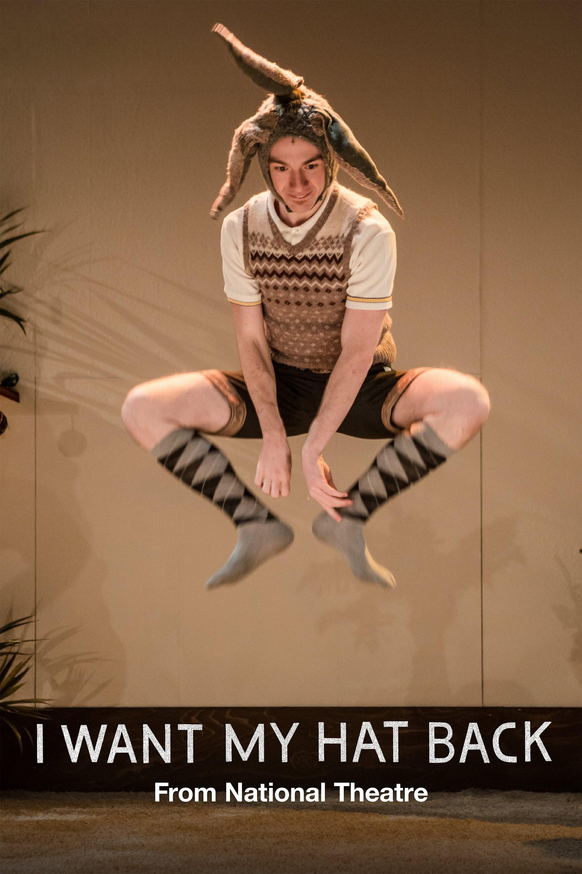 National Theatre Live: I Want My Hat Back poster