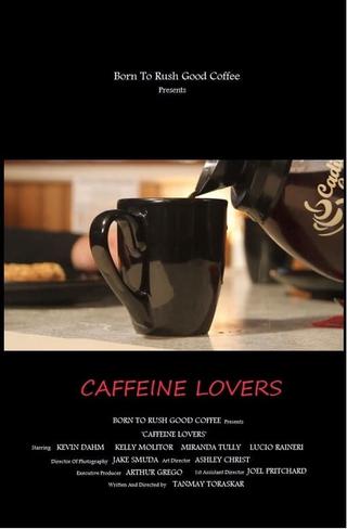 Caffeine Lovers poster