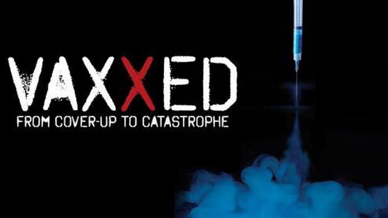 Vaxxed: From Cover-Up to Catastrophe backdrop