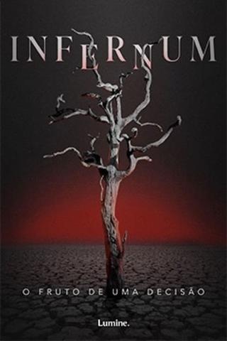 Infernum: O Fruto de uma Decisão poster