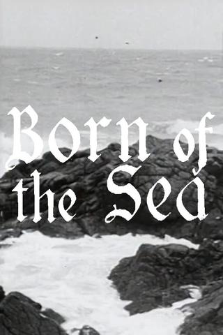 Born of the Sea poster