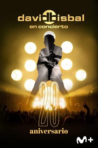 David Bisbal en concierto - 20 Aniversario poster