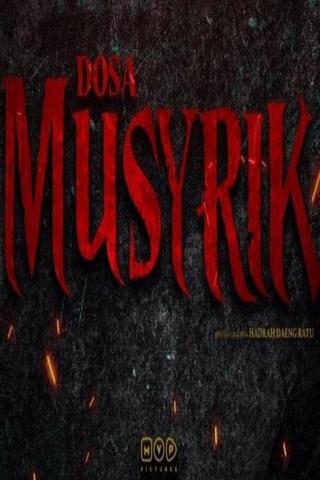 Dosa Musyrik poster