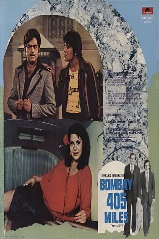 Bombay 405 Miles poster