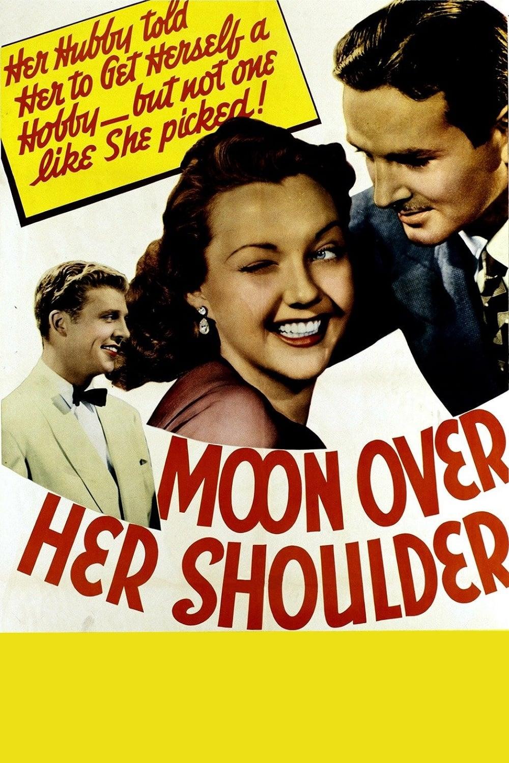 Moon Over Her Shoulder poster