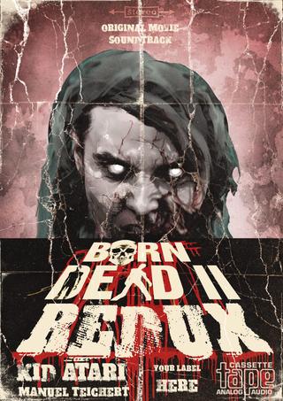 Born Dead II Redux poster