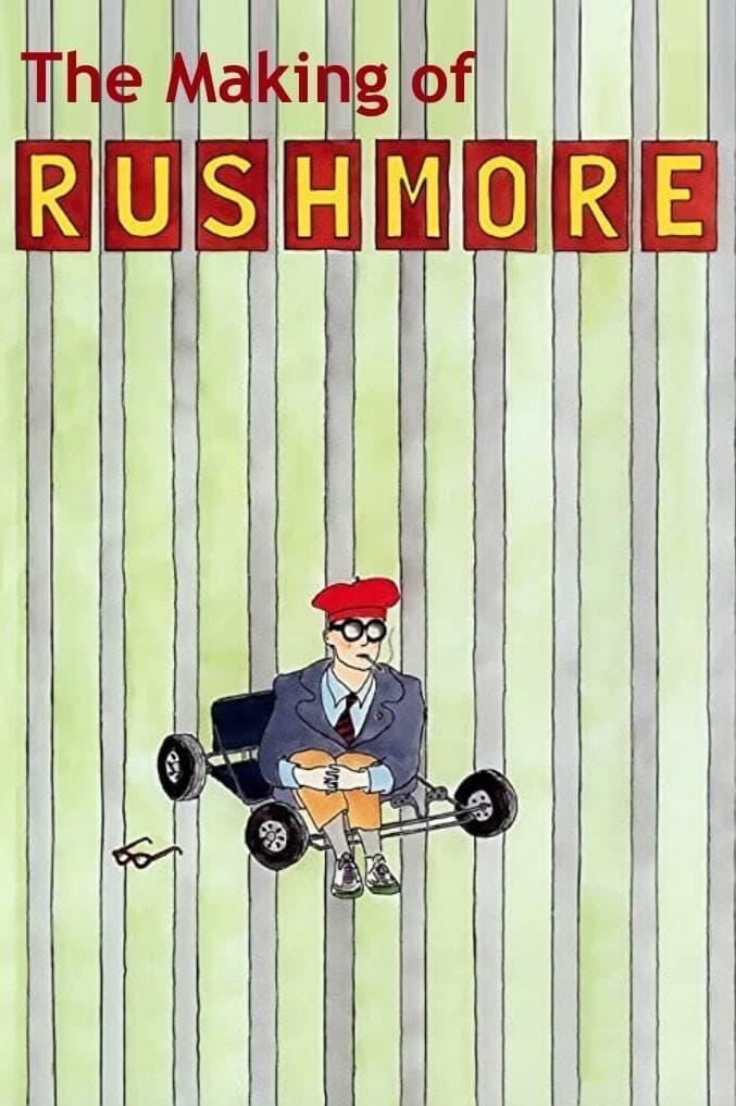 The Making of 'Rushmore' poster