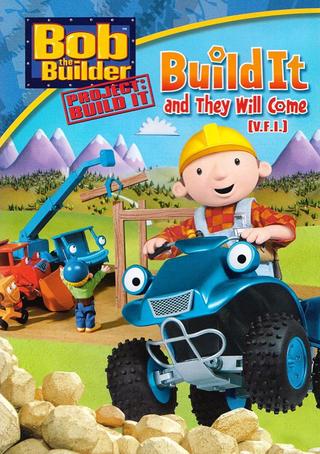 Bob the Builder: Build It and They Will Come poster