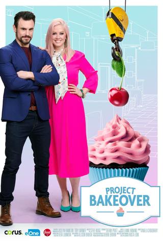 Project Bakeover poster