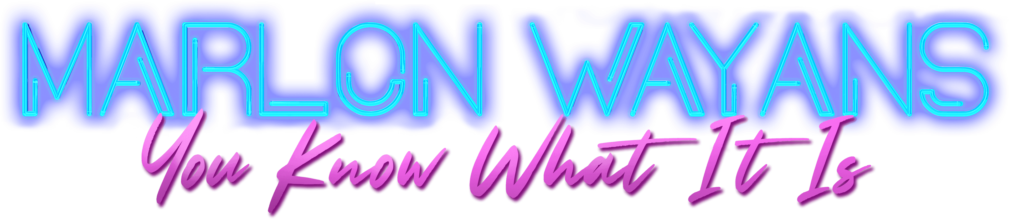 Marlon Wayans: You Know What It Is logo