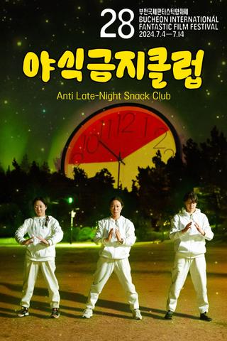 Anti Late-Night Snack Club poster