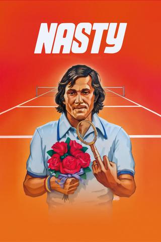 Nasty: More Than Just Tennis poster