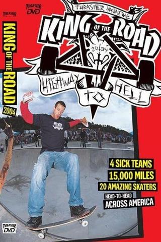 Thrasher - King of the Road 2004 poster