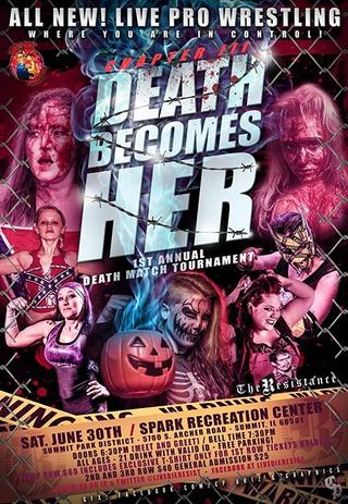 Resistance/Girl Fight Chapter III: Death Becomes Her Female Deathmatch Tournament poster