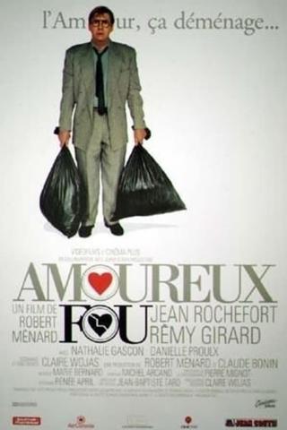 Amoureux fou poster