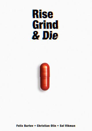 Rise, Grind & Die poster