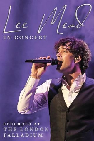 Lee Mead In Concert (Live at the London Palladium) poster
