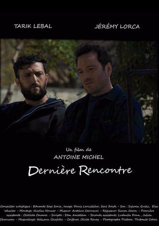 Dernière rencontre poster