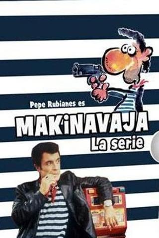 Makinavaja: La Serie poster