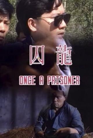 Once a Prisoner poster
