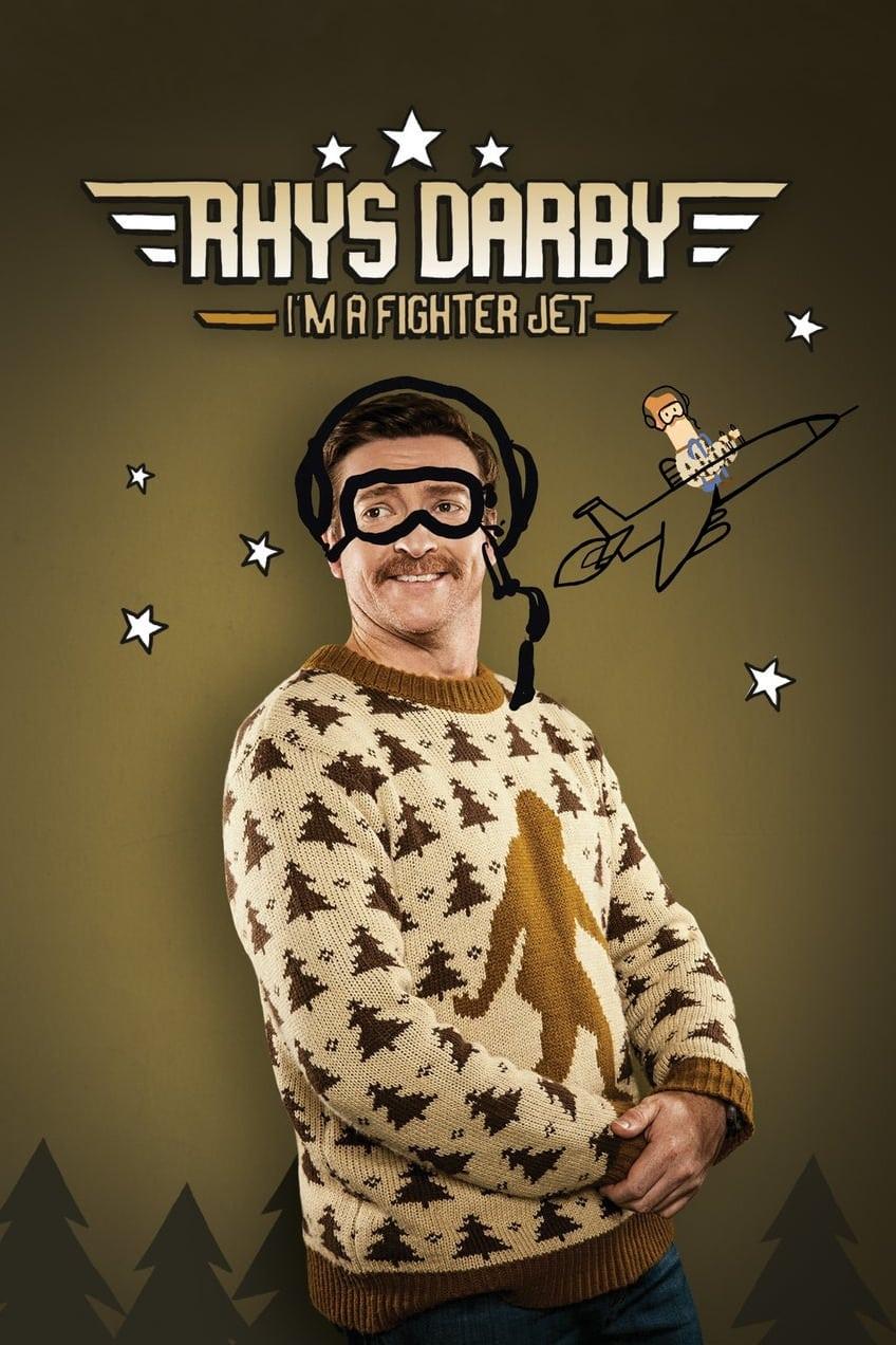 Rhys Darby I'm A Fighter Jet poster