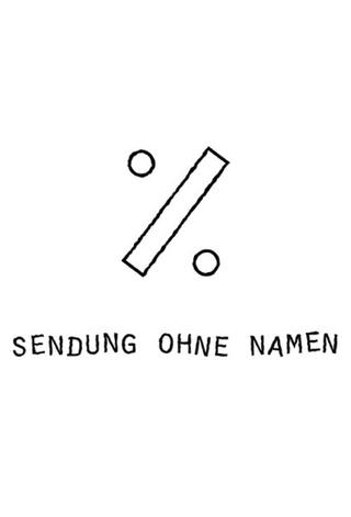 Sendung ohne Namen poster