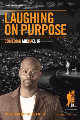 Michael Jr: Laughing On Purpose poster